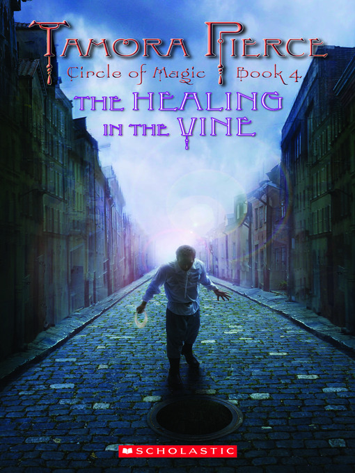 Title details for The Healing in the Vine by Tamora Pierce - Available